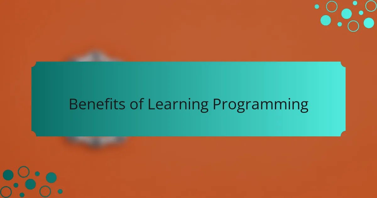 Benefits of Learning Programming