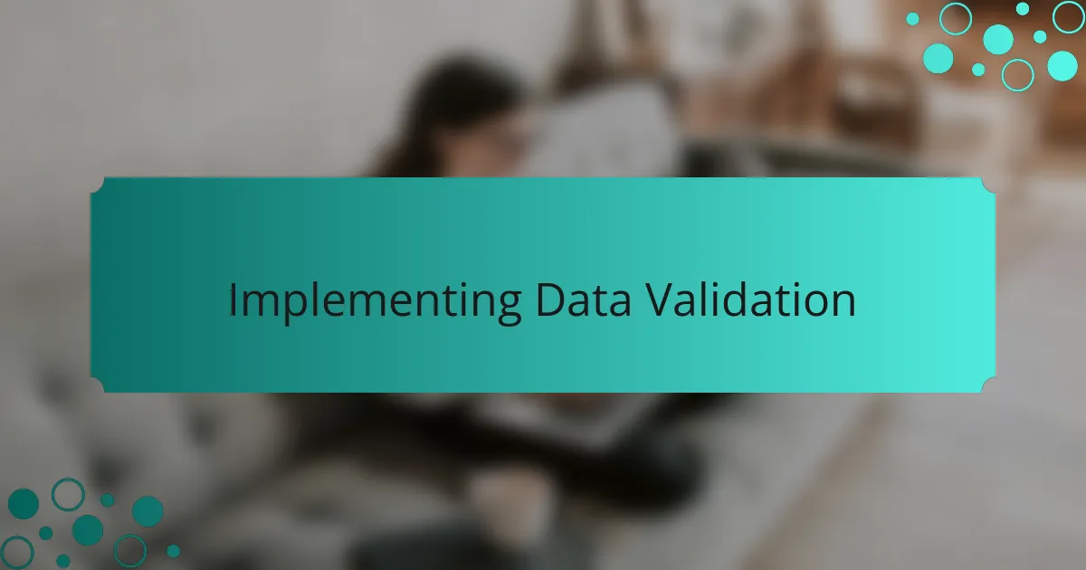 Implementing Data Validation