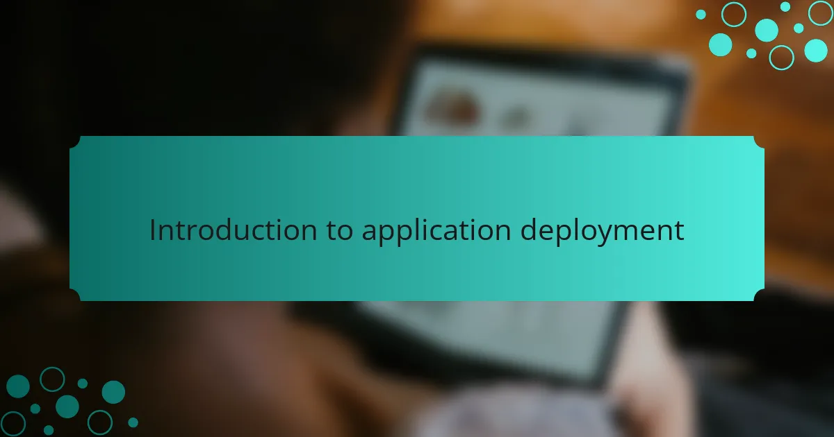 Introduction to application deployment