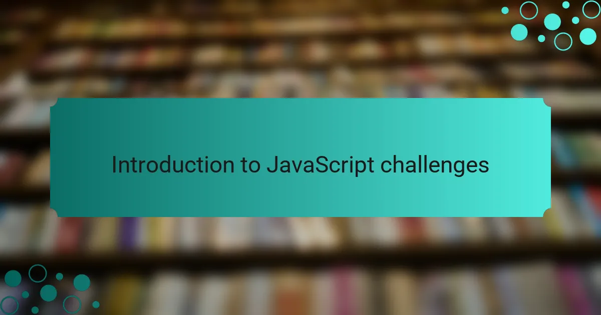 Introduction to JavaScript challenges