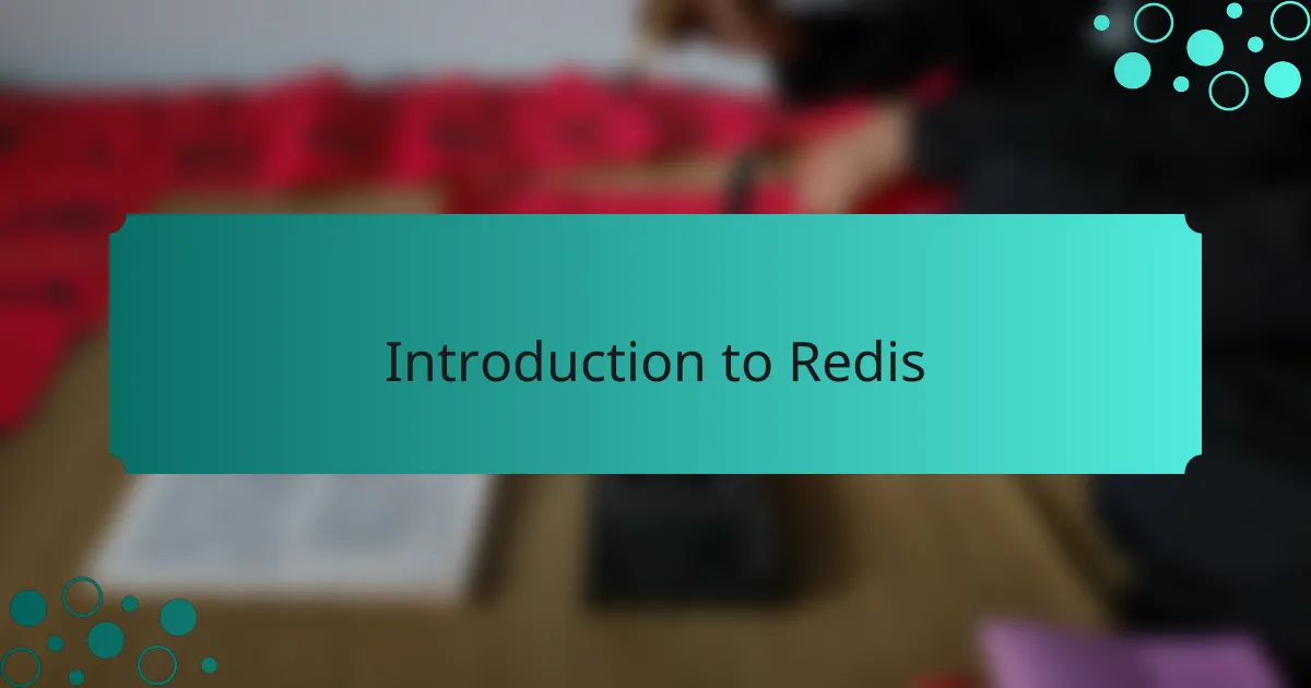 Introduction to Redis