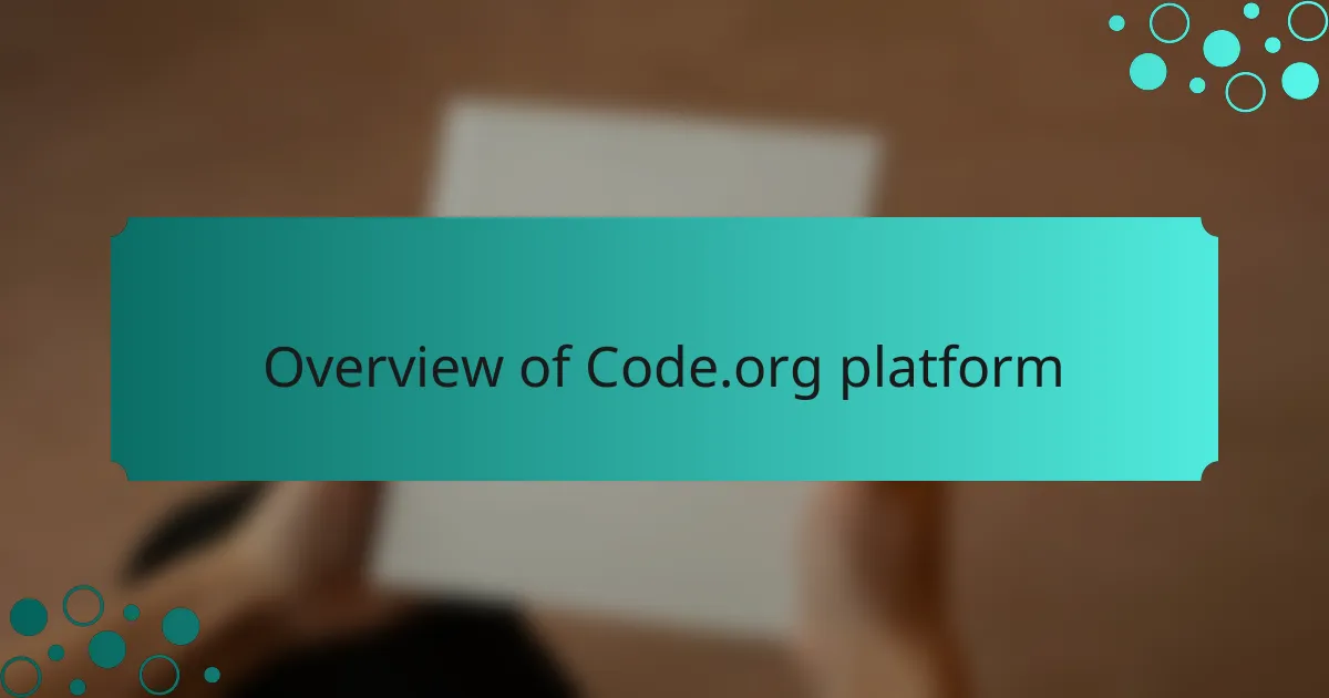 Overview of Code.org platform