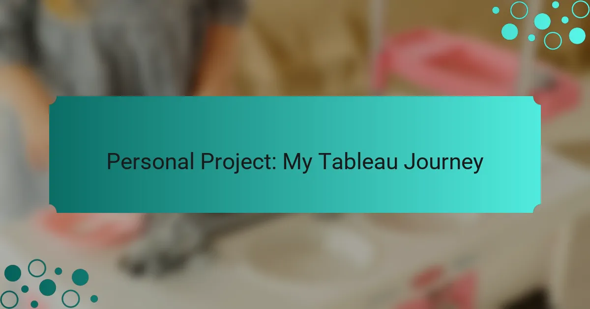 Personal Project: My Tableau Journey