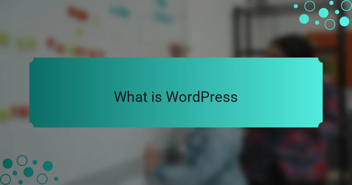 What is WordPress